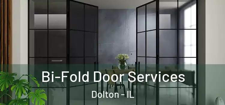 Bi-Fold Door Services Dolton - IL