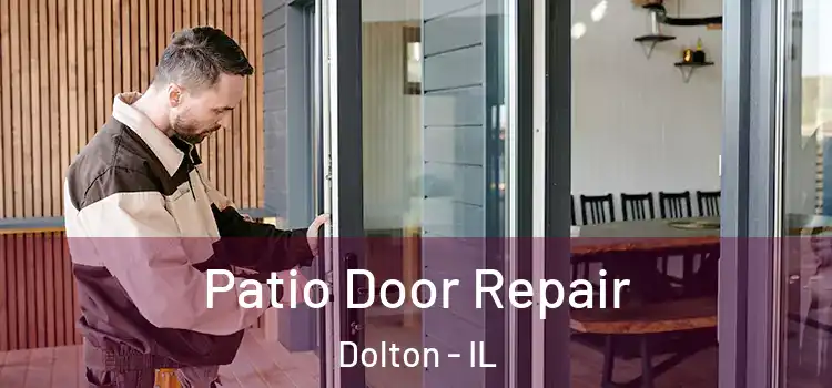 Patio Door Repair Dolton - IL